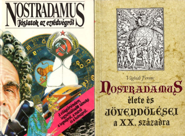 A. Mariahn, Vghidi Ferenc Fekete Sndor Pl - 5 db Nostradamus knyv: Nostradamus lete s jvendlsei a XX. szzadban + Nostradamus - Jslatok az ezredvgrl + Nostradamus '95 + Nostradamus - Beteljeslt jslatok + Nostradamus titokzatos knyve - A prfcik