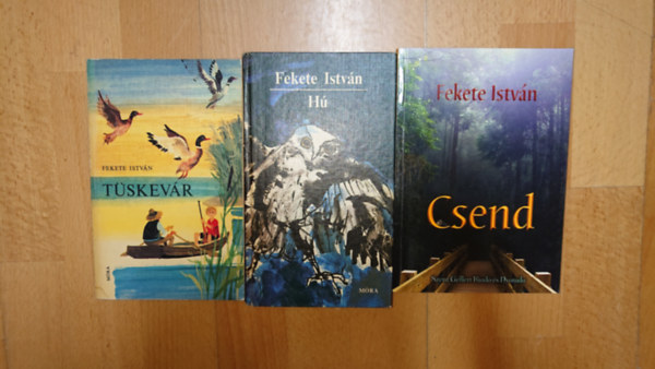3 k�tet Fekete Istv�nt�l: T�skev�r, H�, Csend