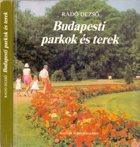 Rad Dezs - Budapesti parkok s terek (dediklt)