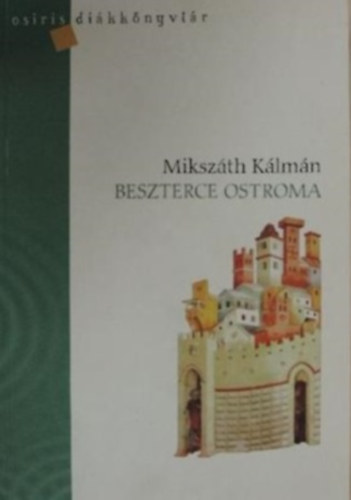 Beszterce ostroma (Egy k�l�nc ember ostroma)