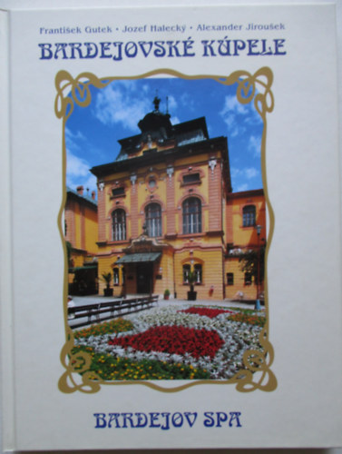 Bardejovsk� k�pele Bardejov Spa