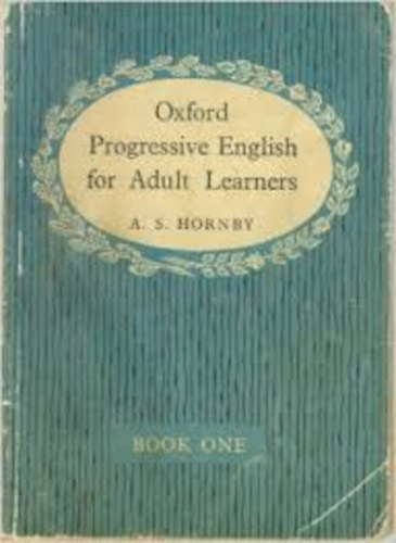 Oxford Progressive English for Adult Learners (Book One)