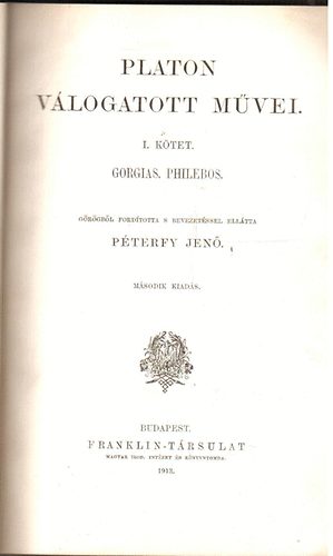 Pterfy Jen - Platon vlogatott mvei I. Gorgias, Philebos