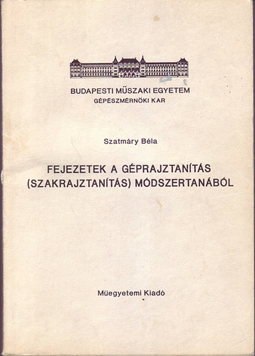 Fejezetek a gprajztants (szakrajztants) mdszertanbl