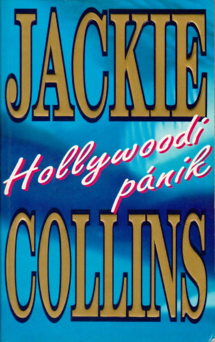 Jackie Colins - Hollywoodi pnik