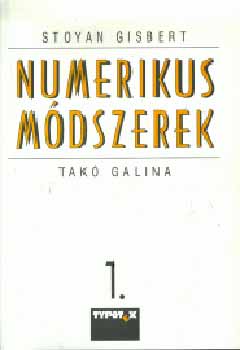 Stoyan Gisbert-Tak Galina - Numerikus mdszerek 1.