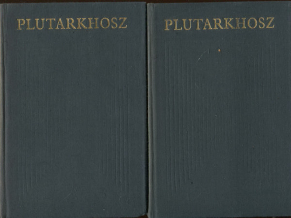 Plutarkhosz - P�rhuzamos �letrajzok I-II.
