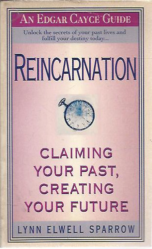 Lynn Elwell Sparrow - Reincarnation (Claiming your Past, Creating your Future) - Reinkarnci