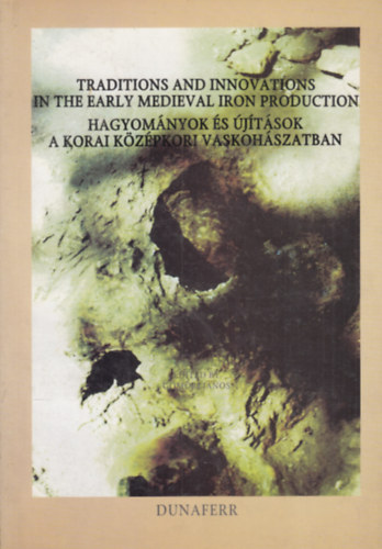 Hagyom�nyok �s �j�t�sok a korai k�z�pkori vaskoh�szatban