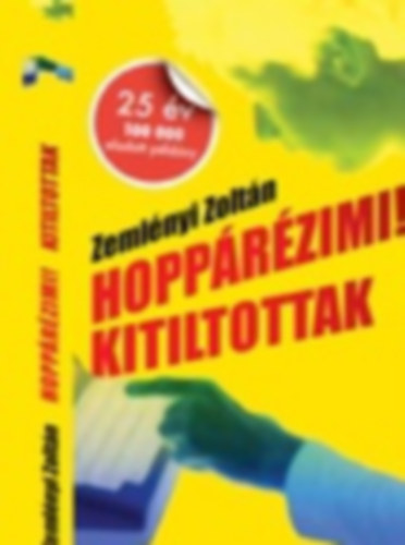 Hopprzimi! Kitiltottak