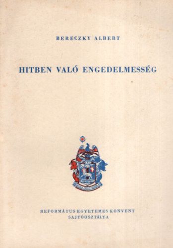 Hitben val engedelmessg