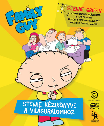Family Guy - Stewie kziknyve a vilguralomhoz
