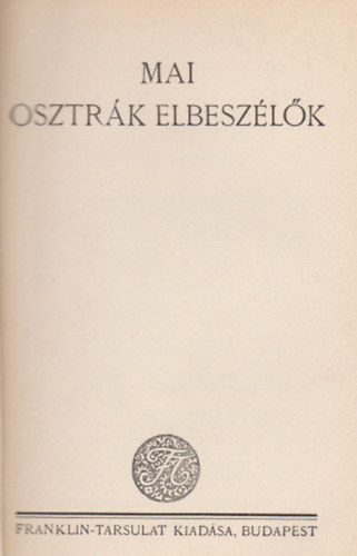 Mai osztr�k elbesz�l�k