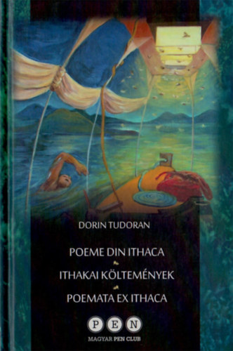 Dorin Tudoran - Poeme din Ithaca - Ithakai kltemnyek - Poemata ex Ithaca