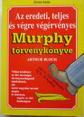 Az eredeti, teljes s vgre vgrvnyes Murphy trvnyknyve
