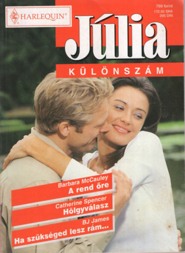A rend re, Hlgyvlasz, Ha szksged lesz rm..JLIA /Klnszm/  5. ktet.