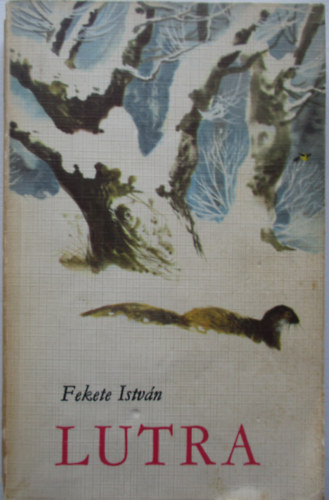 Fekete István - Lutra