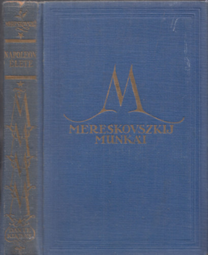 Mereskovszkij munki: Napoleon lete I.-II. (egybektve)