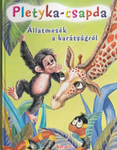 Pletyka-csapda - llatmesk a bartsgrl