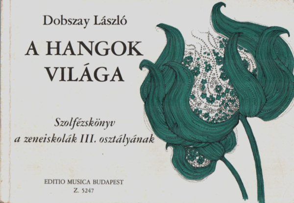 A hangok vilga (III. osztly)