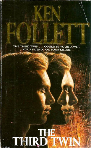 Ken Follett - The Third Twin - Ken Follett