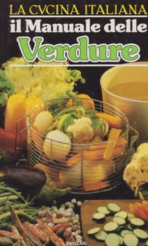 Il manuale delle verdure