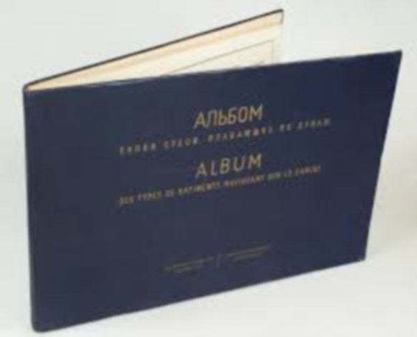 Album / Des Types De Batiments Naviguant Sur Le Danube (Album / A Dunn vitorlz hajk tpusai) orosz-nmet nyelven!