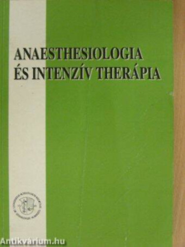 Anaesthesiologia �s intenz�v ther�pia I-II.