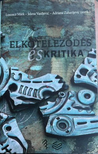 Elktelezds s kritika
