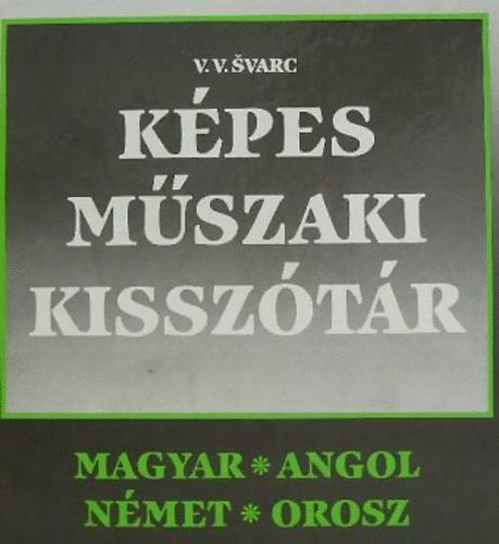 Kpes mszaki kissztr (magyar-angol-nmet-orosz)