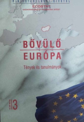 Bvl Eurpa- Tnyek s tanulmnyok 2004/3 (Ecostat) (Miniszterelnki Hivatal)