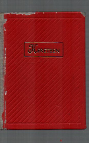 Keretben (T�rc�k D�lmagyarorsz�gb�l) (minik�nyv)