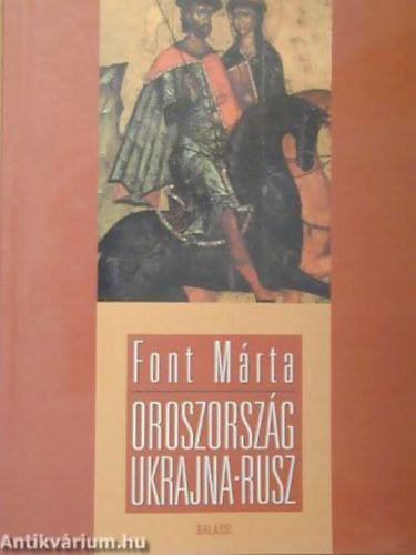 Font M�rta - Oroszorsz�g, Ukrajna, Rusz