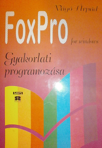 FoxPro for Windows gyakorlati programozsa