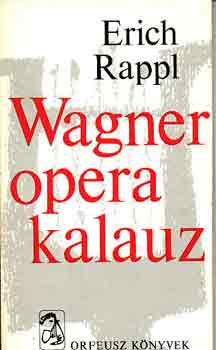 Wagner opera kalauz
