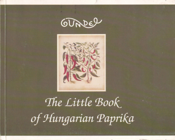 Halsz Zoltn - The little book of a Hungarian paprika