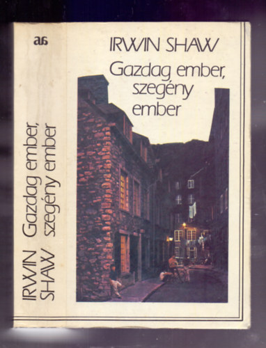 Irwin Shaw - Gazdag ember, szegny ember (Rich Man, Poor Man)