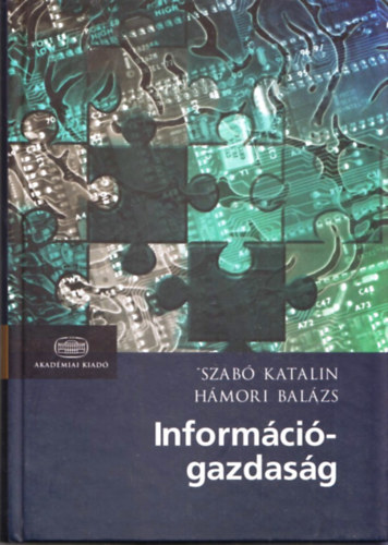 Szab Katalin; Hmori Balzs - Informcigazdasg