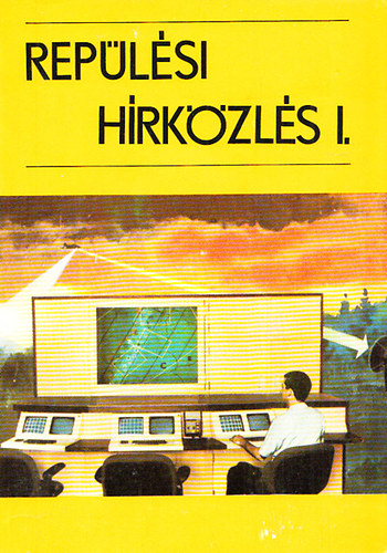 Muhari Istv�n; Haraszti Jen� - Rep�l�si h�rk�zl�s I-II.