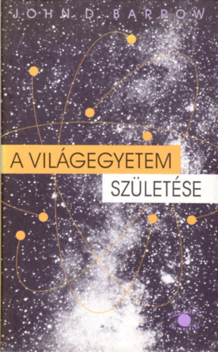 A vilgegyetem szletse