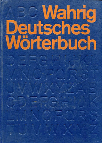Gerhard Wahrig - Deutsches W�rterbuch