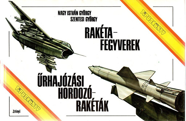 Rak�tafegyverek, �rhaj�z�si hordoz�rak�t�k