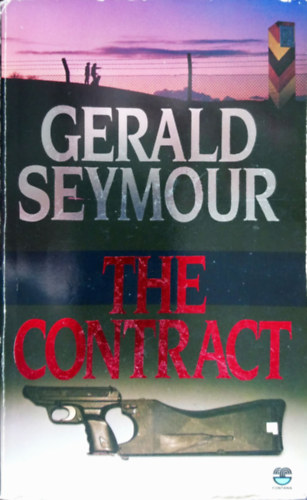 Gerald Seymour - The Contract