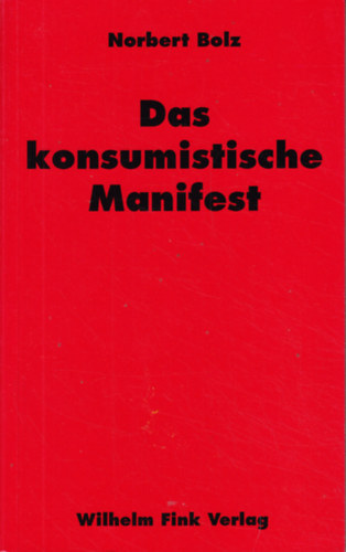 Das konsumistische Manifest