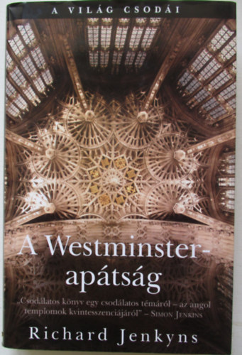 A Westminster-aptsg - a vilg csodi