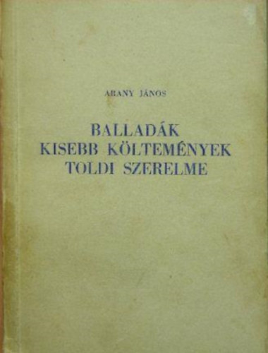 Balladk - Kisebb kltemnyek - Toldi szerelme