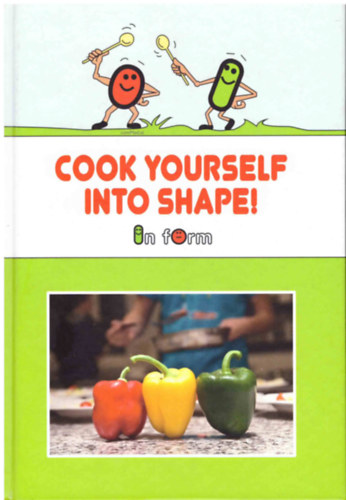 Cook Yourself Into Shape!