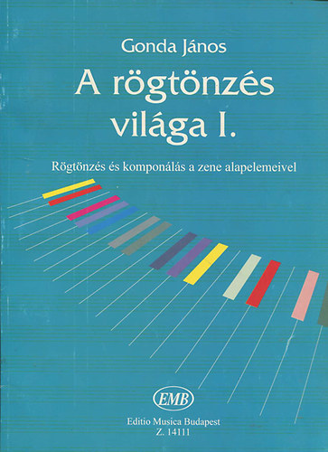 A r�gt�nz�s vil�ga I.