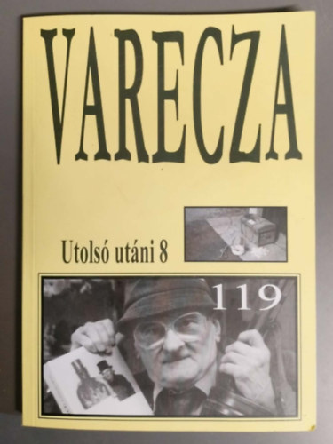 Szent Varecza halott - Utols� ut�ni 8