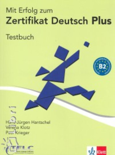 Mit Erfolg zum Zertifikat Deutsch Plus - Testbuch (tesztknyv)